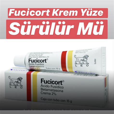 Fucicort Krem Ne İşe Yarar: Kullanım Alanları