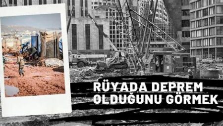 Rüyada Deprem Olduğunu Görmek: Rüya Tabirleri